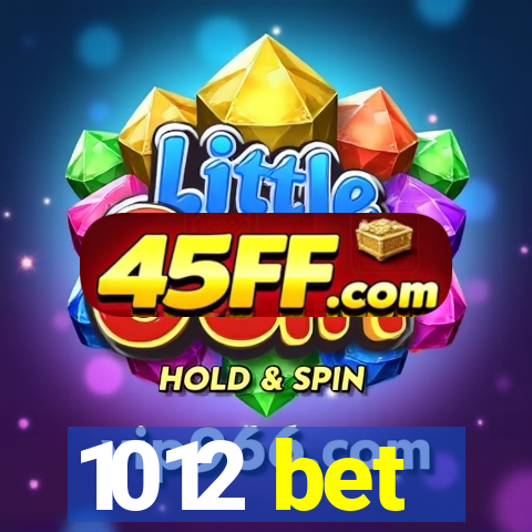 1012 bet